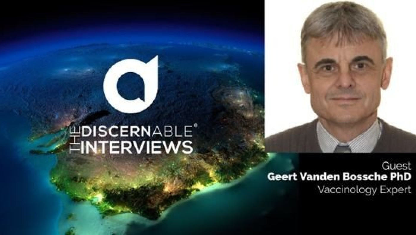 Geert Vanden Bossche: Ενα μικρό βήμα για τον ιό, μια τεράστια καταστροφή για την ανθρωπότητα!