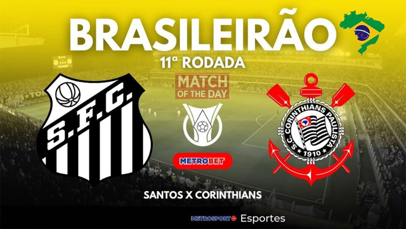 «Ματς της ημέρας» : Κυρίες και  κύριοι : - Σάντος - Κορίνθιανς –