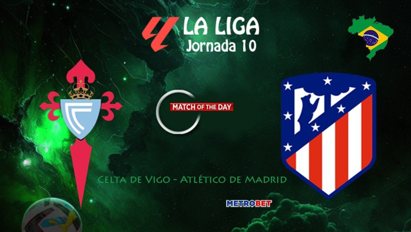«Ματς της ημέρας» :   Σπουδαίο παιχνίδι στην Ισπανία : - Θέλτα – Ατλέτικο Μαδρίτης –