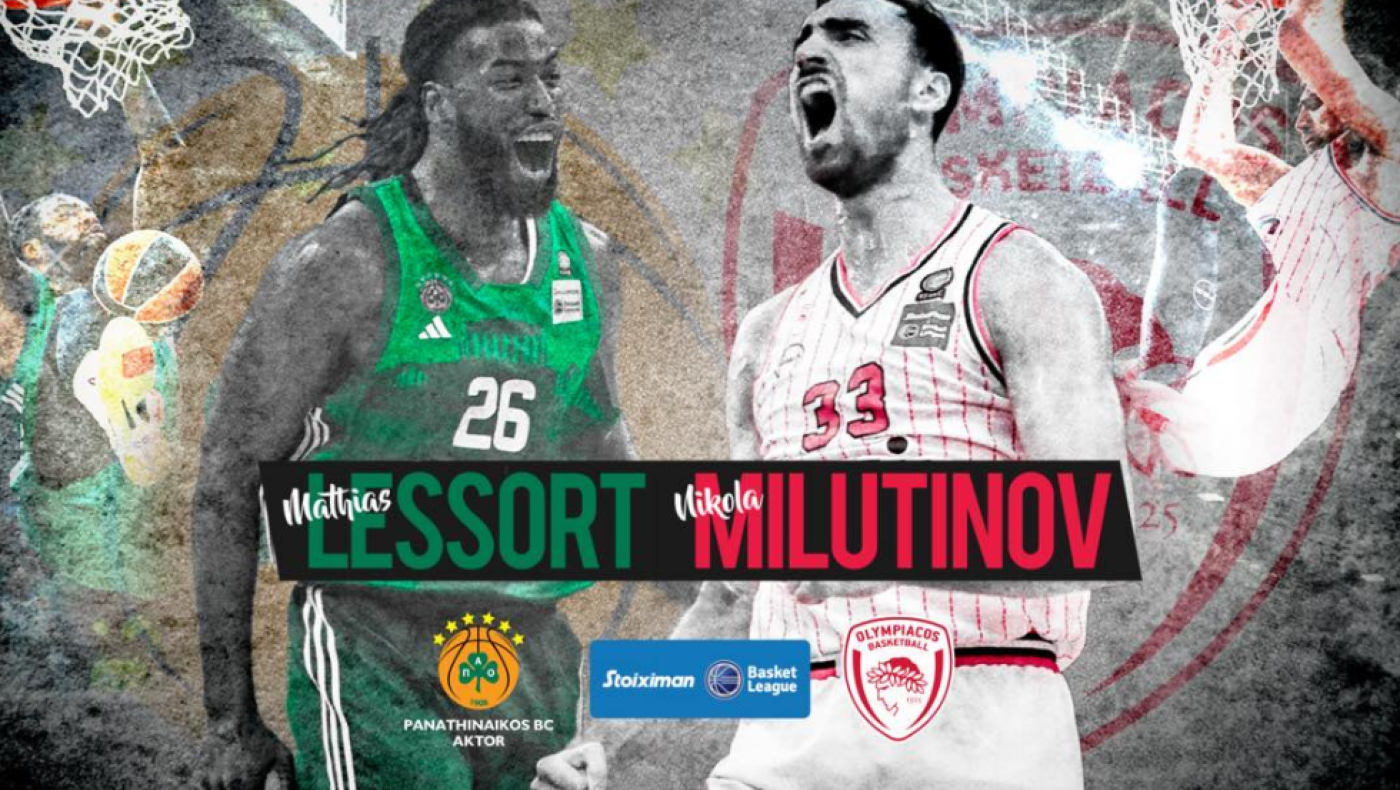 Basket League: «Ντέρμπι αιωνίων» μέσα από τα μάτια των Λεσόρ και Μιλουτίνοβ