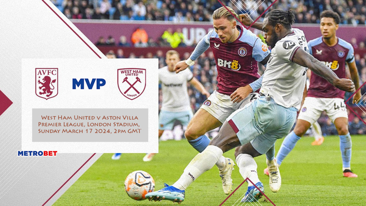 «MVP» :  Ιδιαίτερα αμφίρροπη η αναμέτρηση Γουέστ Χαμ – Αστον Βίλα και η απόδοση στο «Χ» αποτελεί πρόκληση.