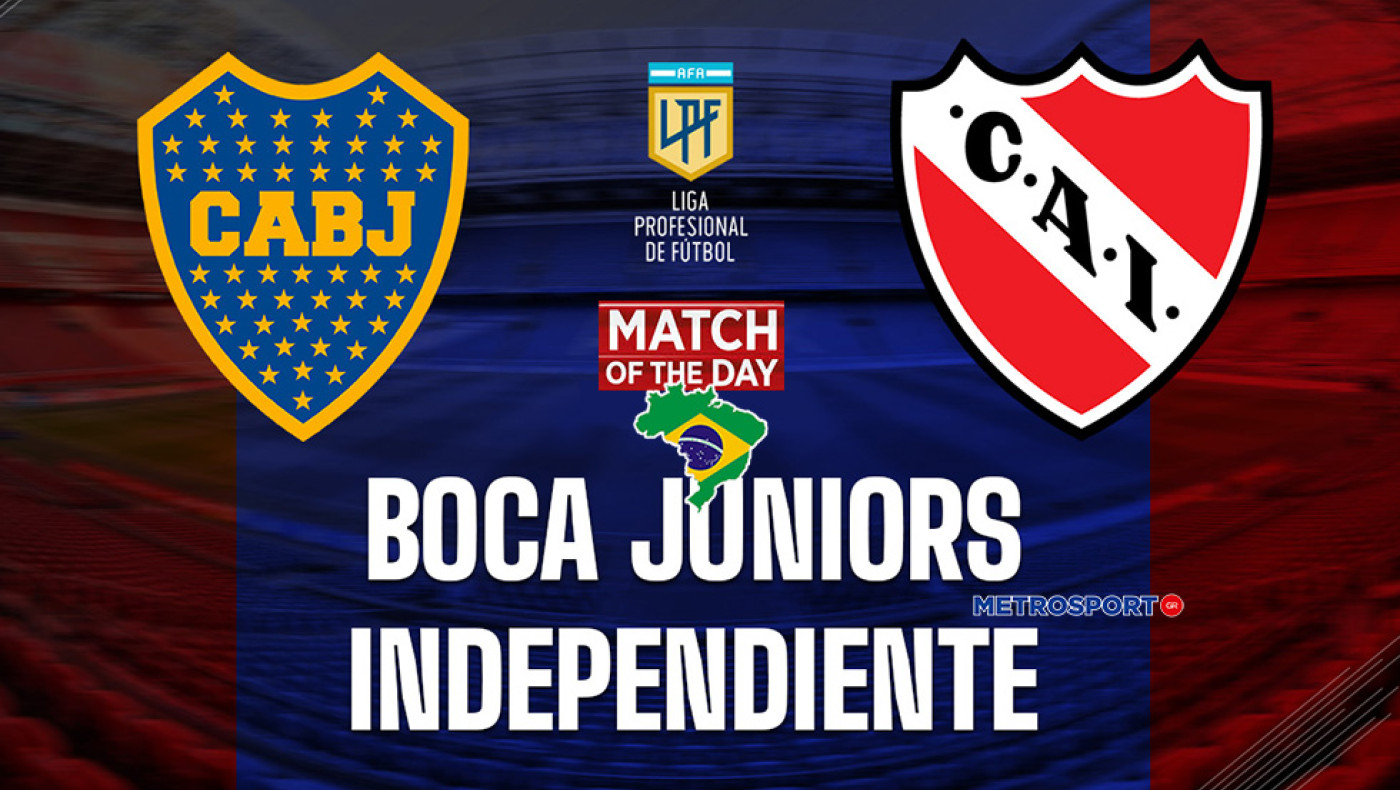 «Ματς της ημέρας» :  Ενδιαφέρον παιχνίδι στην Αργεντινή : - Μπόκα - Ιντεπεντιέντε –