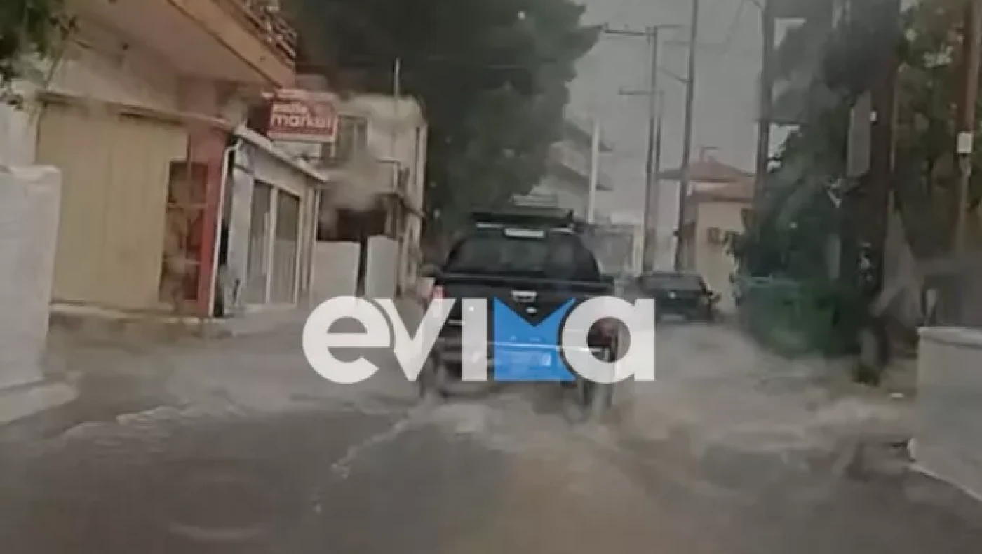 Εύβοια: Σφοδρή καταιγίδα - Ποτάμια οι δρόμοι