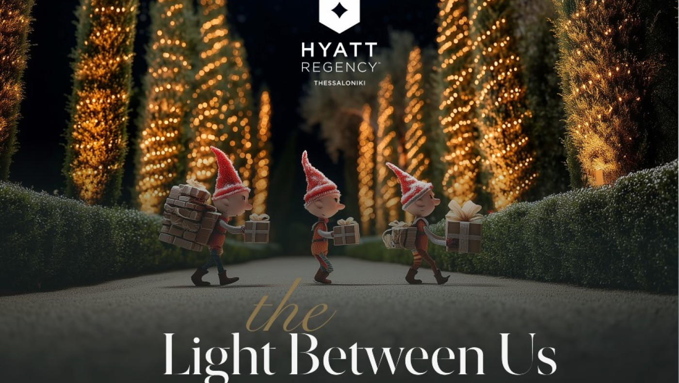 The Light Between Us A Holiday Story Hyatt Regency Thessaloniki