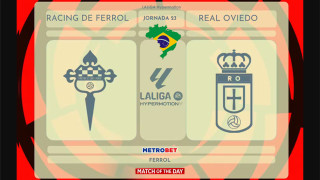 «Ματς της ημέρας» :  Ενδιαφέρον παιχνίδι στην Ισπανία : - Φερόλ - Οβιέδο –